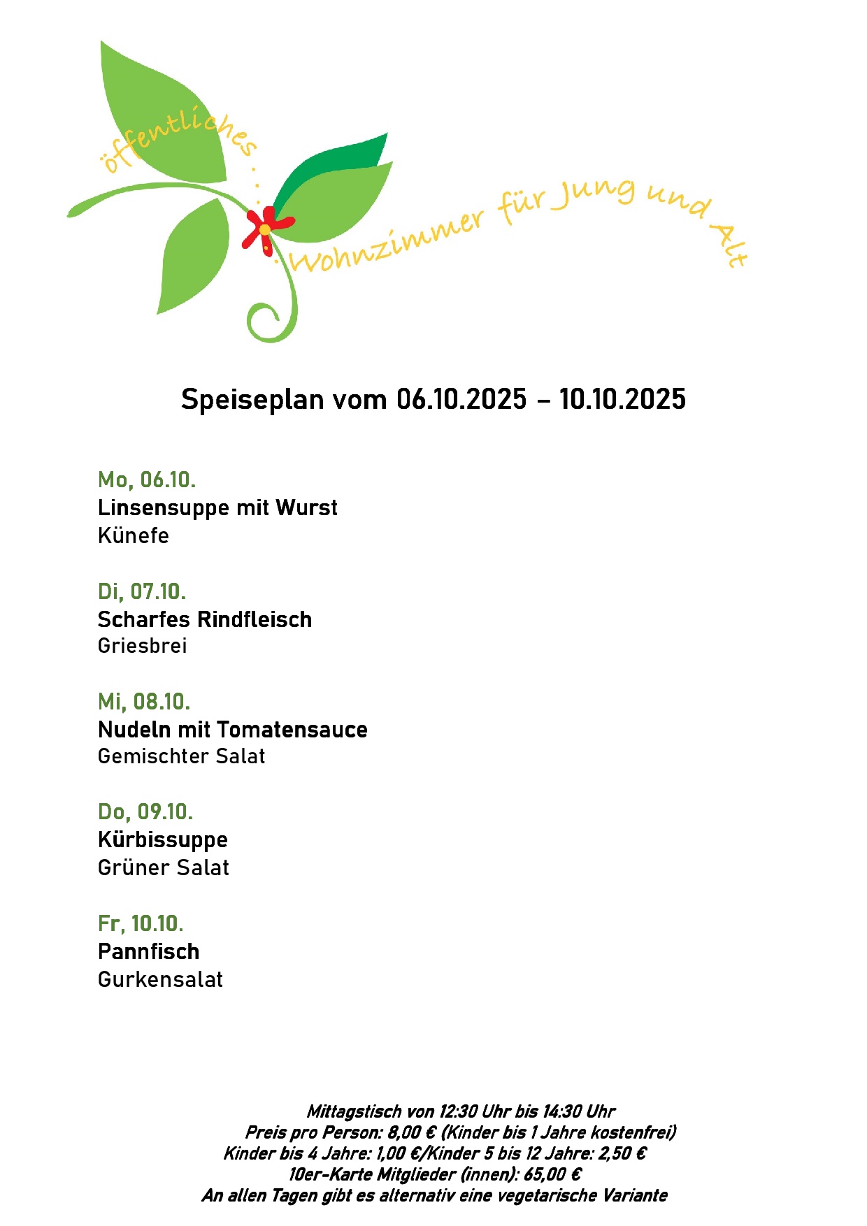 Speiseplan, bitte rufen Sie uns an