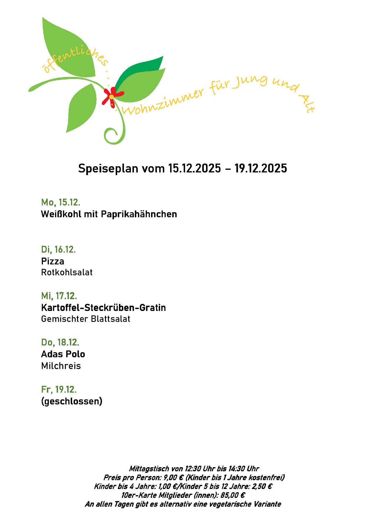 Speiseplan, bitte rufen Sie uns an